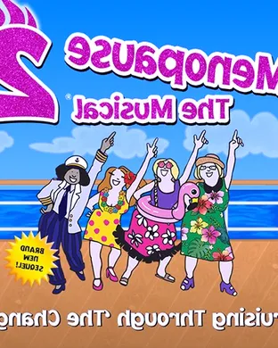 Menopause - The Musical